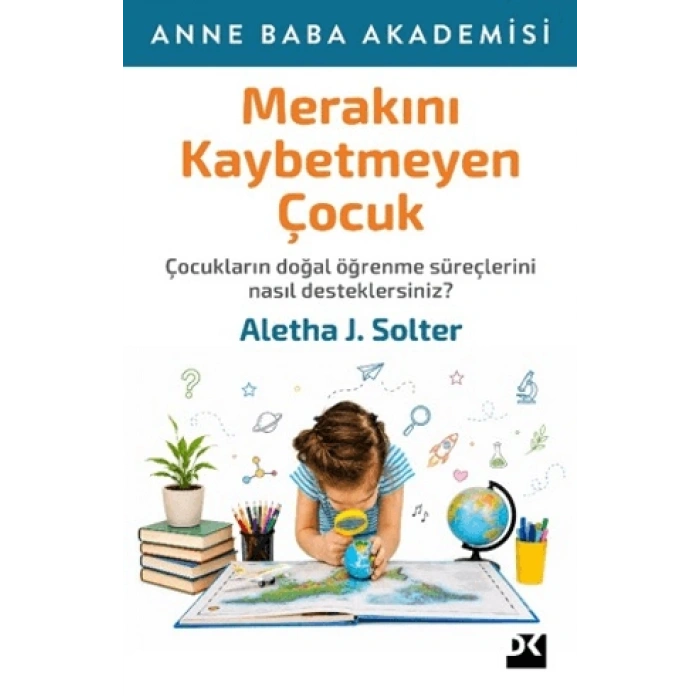 Merakını Kaybetmeyen Çocuk