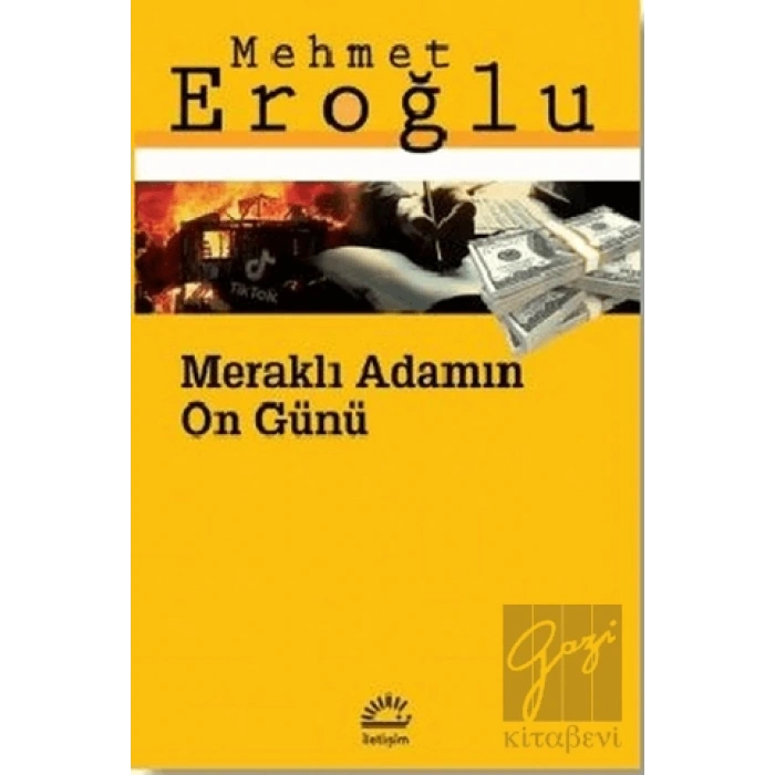 Meraklı Adamın On Günü