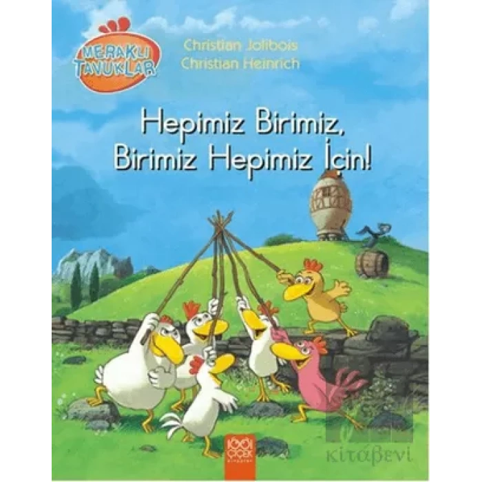 Meraklı Tavuklar - Hepimiz Birimiz, Birimiz Hepimiz İçin!