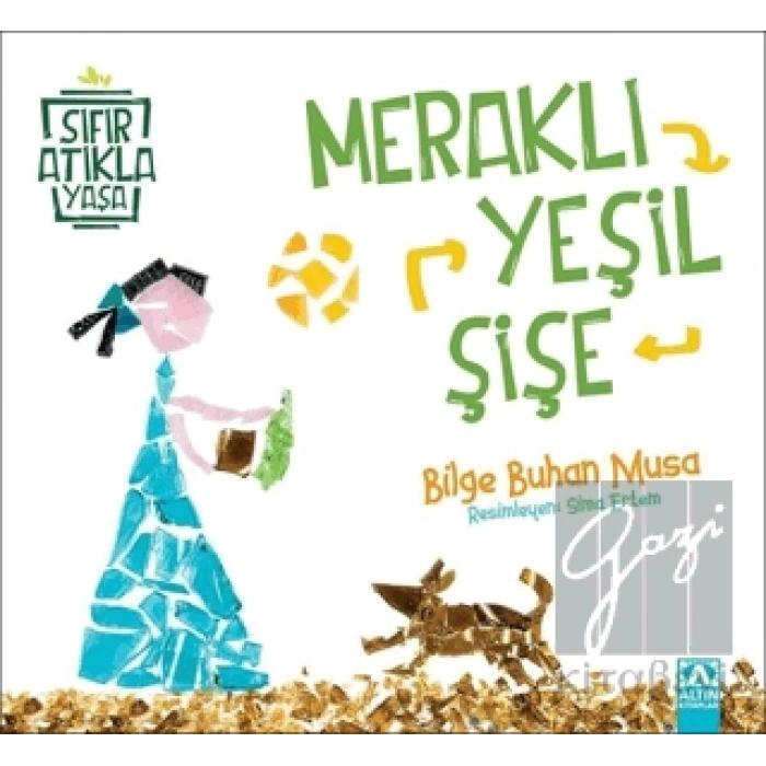 Meraklı Yeşil Şişe