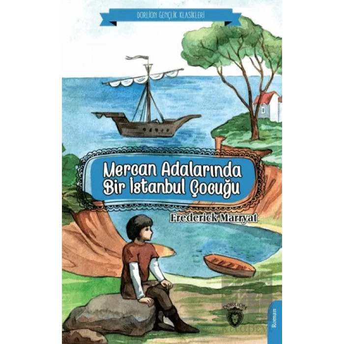 Mercan Adalarında Bir İstanbul Çocuğu