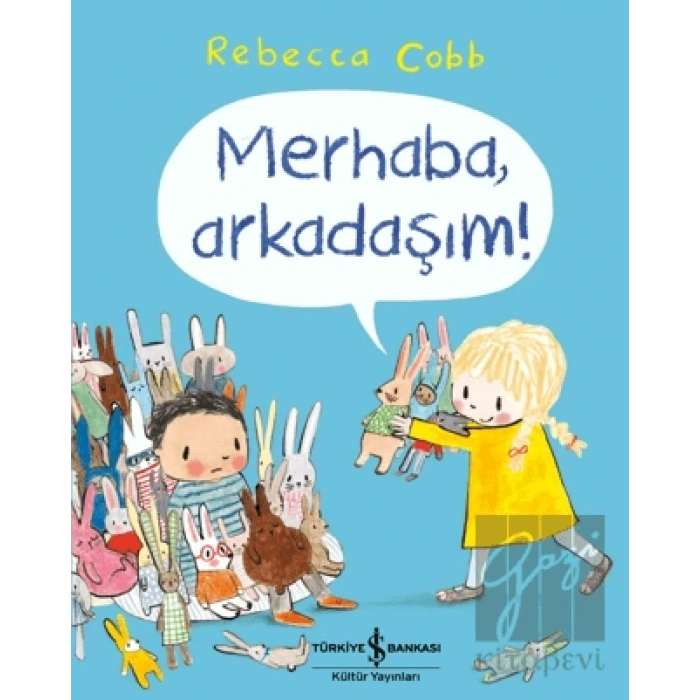 Merhaba, Arkadaşım!