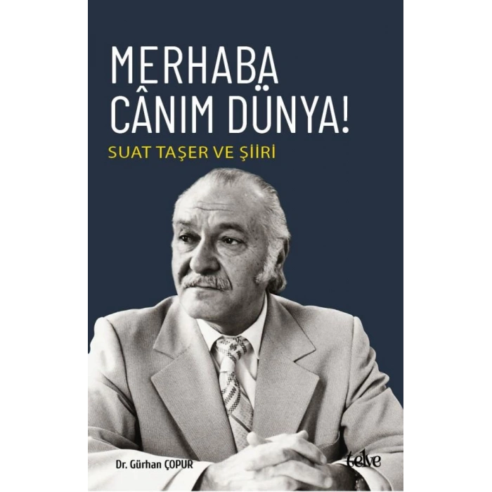 Merhaba Canım Dünya!