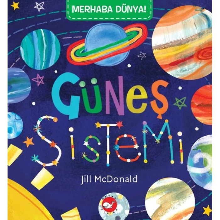 Merhaba Dünya! Güneş  Sistemi