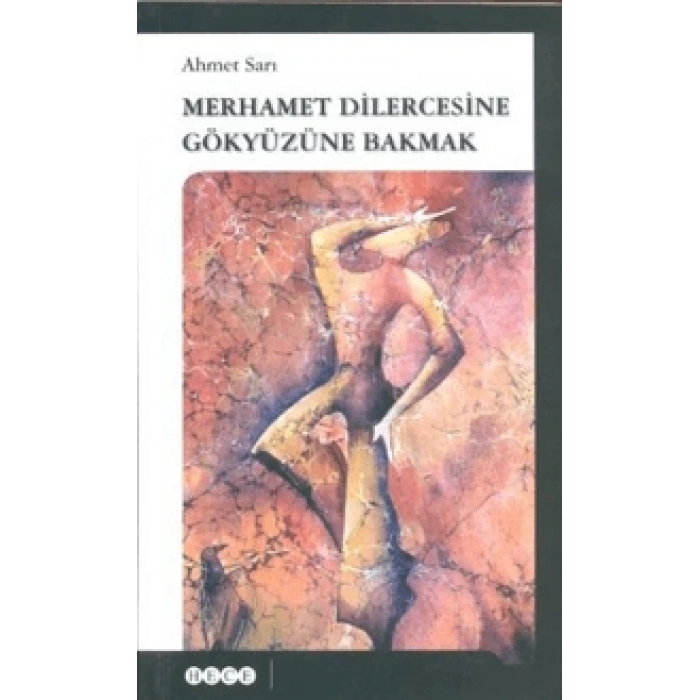 Merhamet Dilercesine Gökyüzüne Bakmak