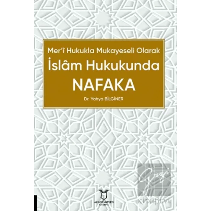 Mer’i Hukukla Mukayeseli Olarak İslâm Hukukunda Nafaka