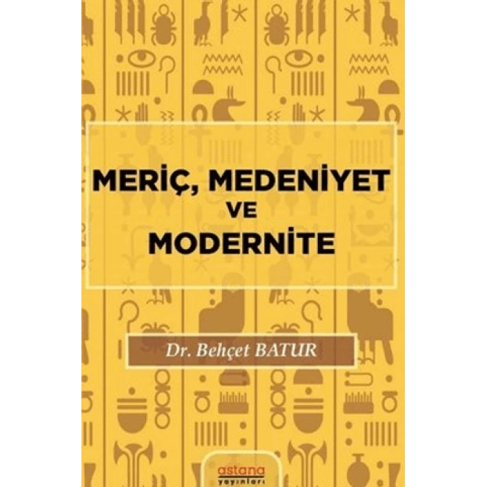 Meriç, Medeniyet ve Modernite