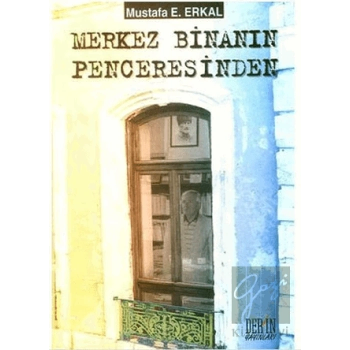 Merkez Binanın Penceresinden