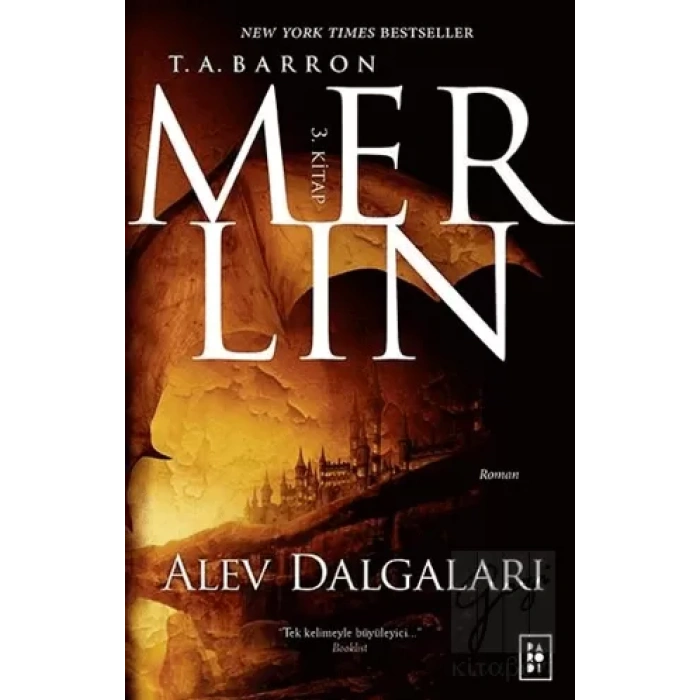 Merlin 3. Kitap : Alev Dalgaları