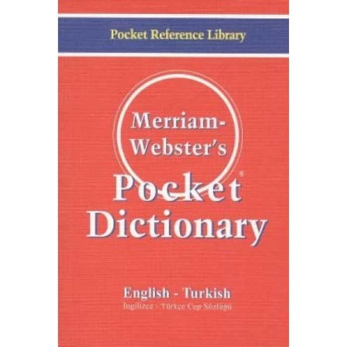 Merriam Webster’s Pocket Dictionary English - Turkish  / Cep Sözlüğü