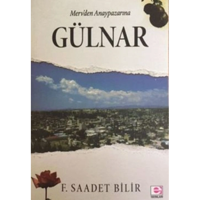 Mervden Anaypazarına Gülnar
