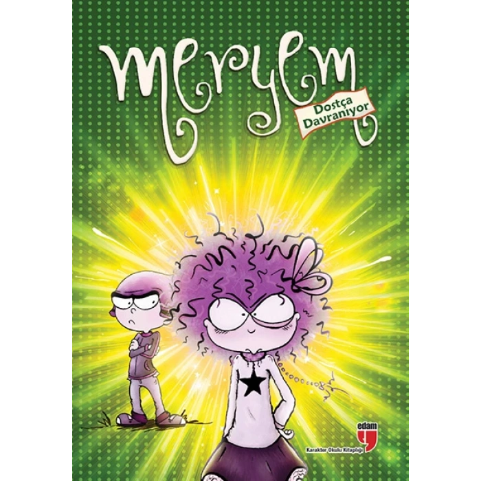 Meryem Dostça Davranıyor