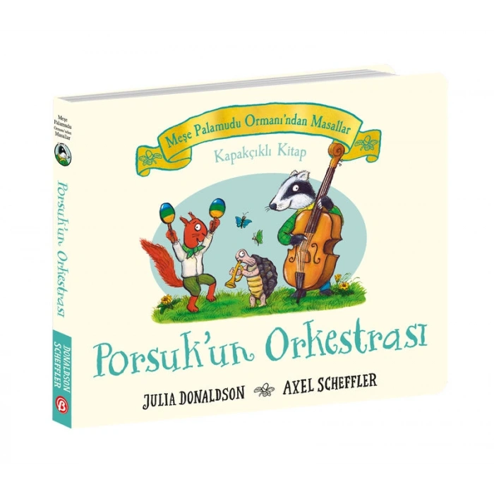 Meşe Palamudu Ormanı’ndan Masallar – Porsuk’un Orkestrası – Kapakçıklı Kitap