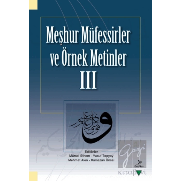 Meşhur Müfessirler ve Örnek Metinler - 3