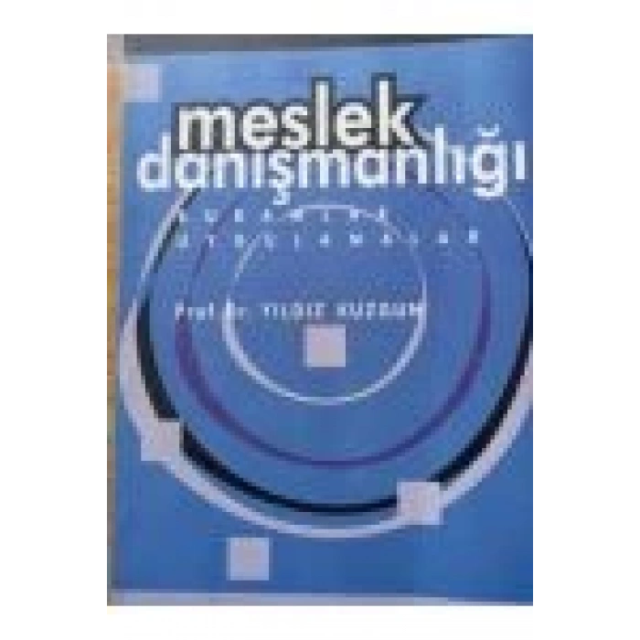 Meslek Gelişimi ve Danışmanlığı