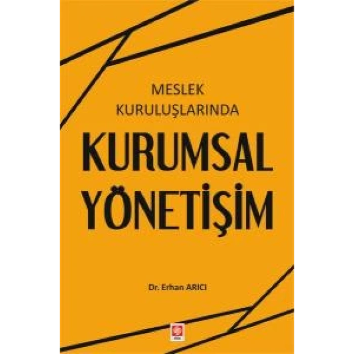 Meslek Kuruluşlarında Kurumsal Yönetişim Erhan Arıcı