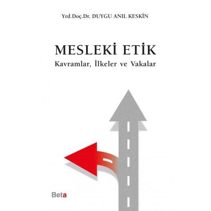 Mesleki Etik Kavramlar,İlekeler ve Vakalar