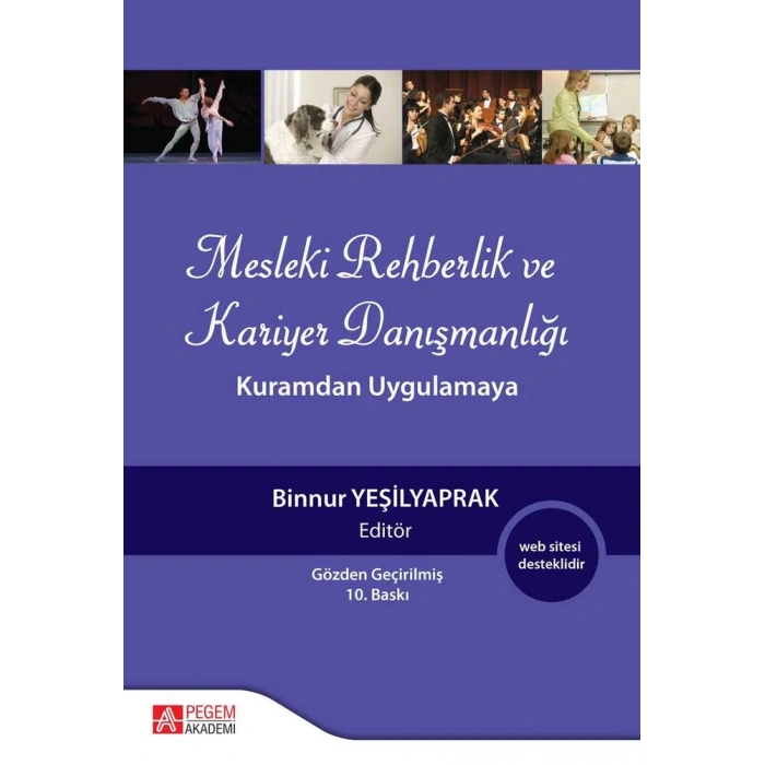 Mesleki Rehberlik ve Kariyer Danışmanlığı: Kuramdan Uygulamaya