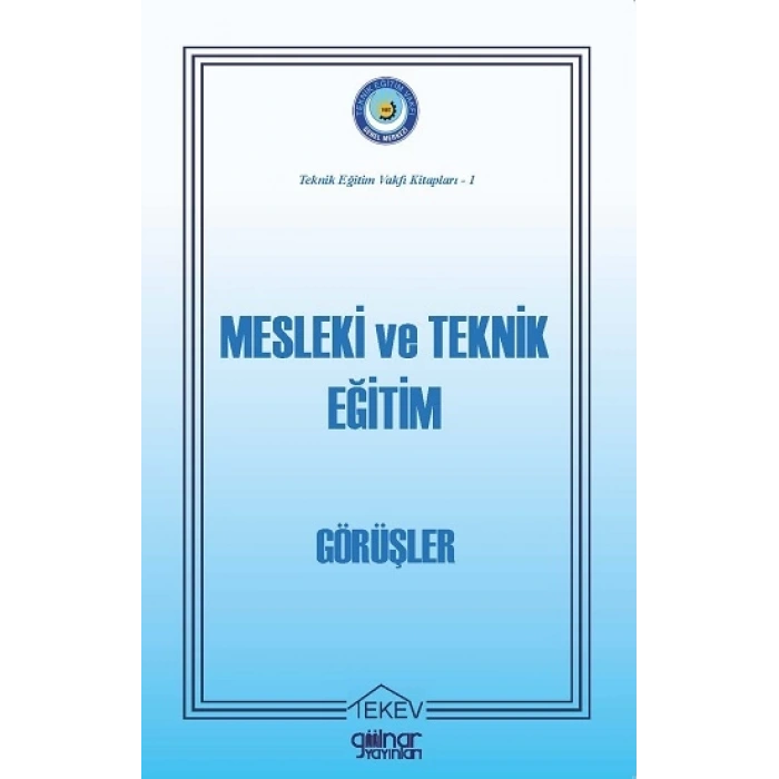 Mesleki ve Teknik Eğitim-Görüşler