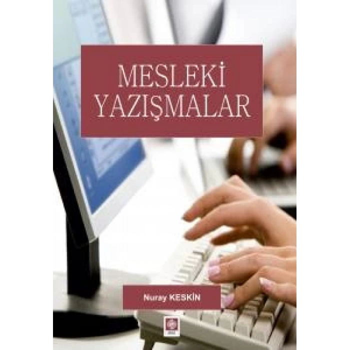 Mesleki Yazışmalar Nuray Keskin