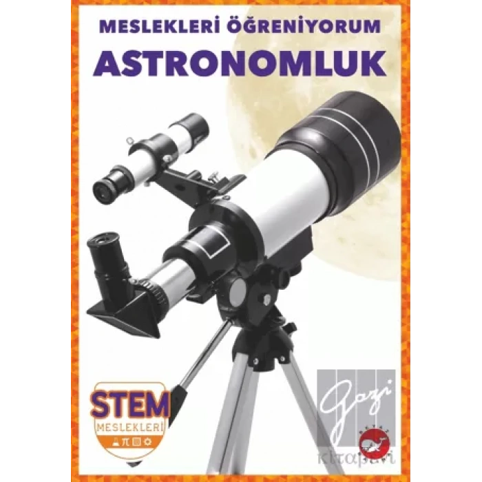 Meslekleri Öğreniyorum - Astronomluk Stem Meslekleri