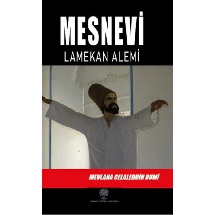 Mesnevi - Lamekan Alemi (Üçüncü Defter)