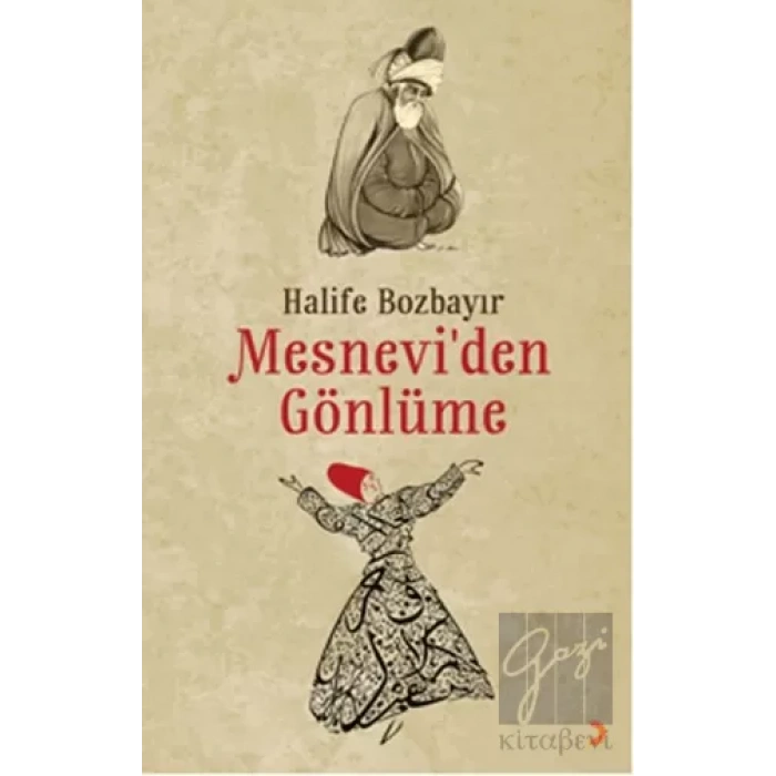 Mesnevi’den Gönlüme