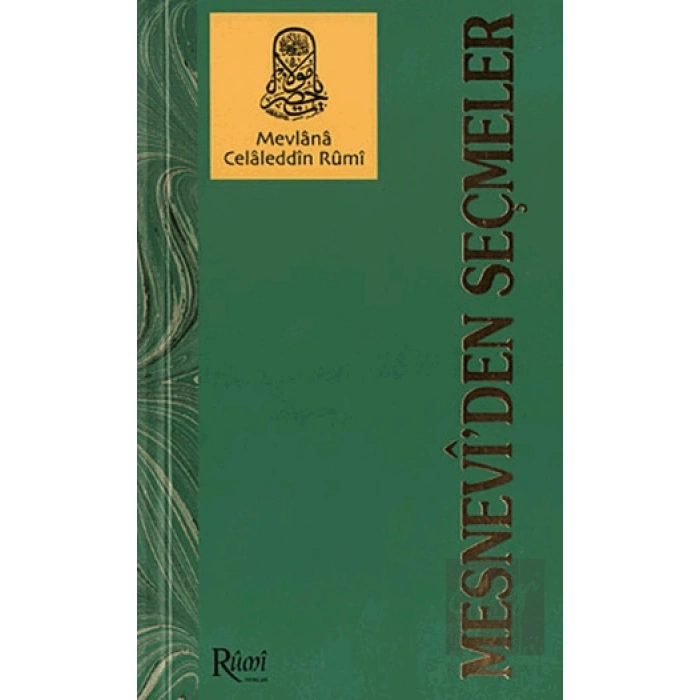 Mesnevi’den Seçmeler