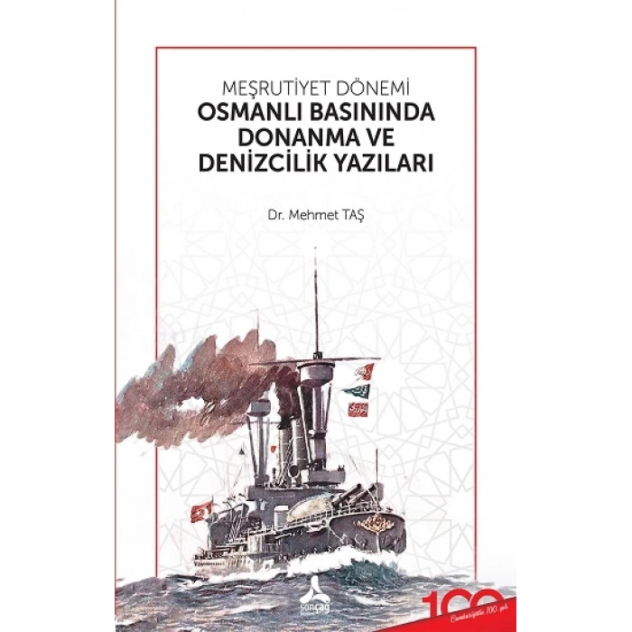 Meşrutiyet Dönemi Osmanlı Basınında Donanma ve Denizcilik Yazıları