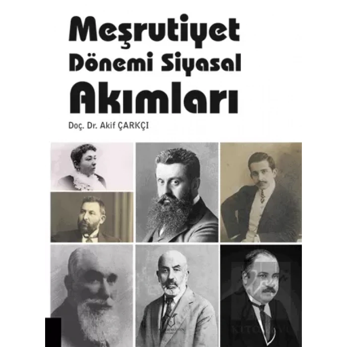Meşrutiyet Dönemi Siyasal Akımları