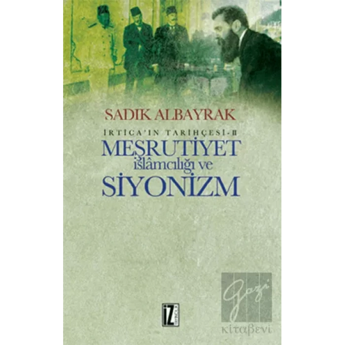 Meşrutiyet İslamcılığı ve Siyonizm