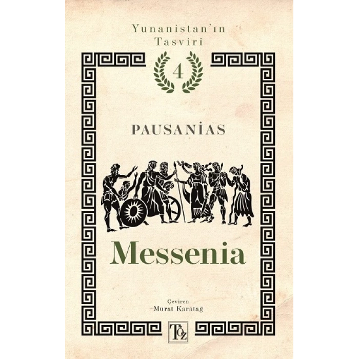Messenia - Yunanistan’ın Tasviri 4. Kitap