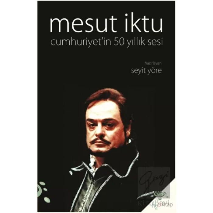 Mesut İktu - Cumhuriyet’in 50 Yıllık Sesi