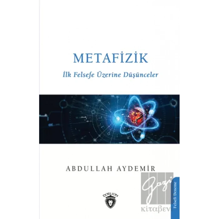 Metafizik-ilk Felsefe Üzerine Düşünceler