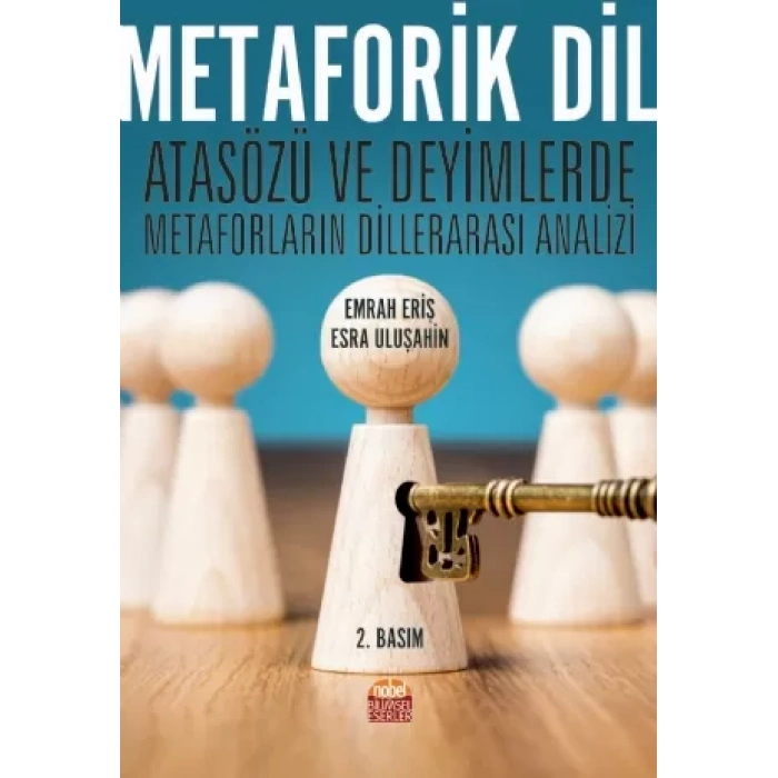 METAFORİK DİL - Atasözü ve Deyimlerde Metaforların Dillerarası Analizi