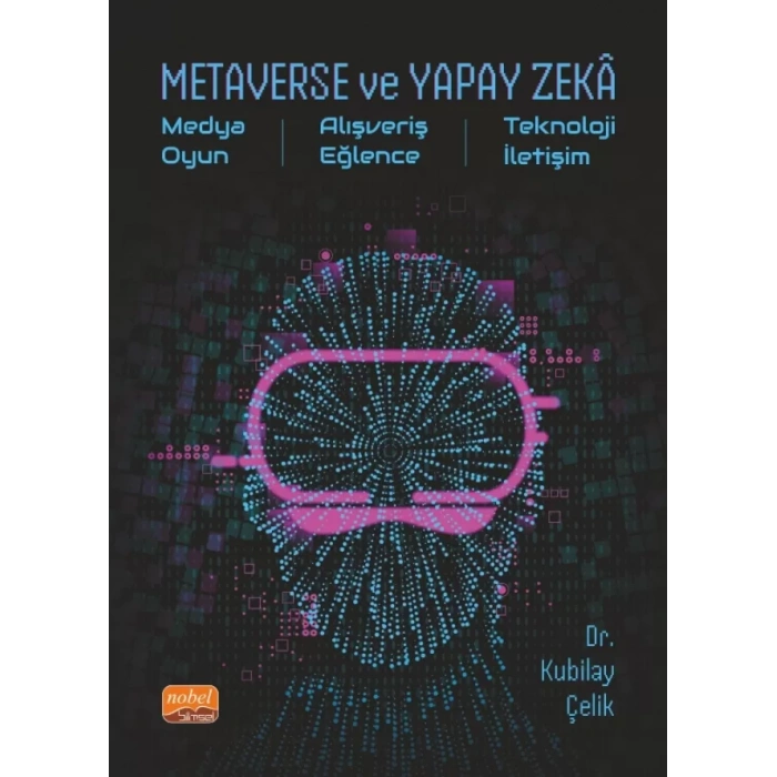 METAVERSE VE YAPAY ZEKÂ - Medya, Oyun, Alışveriş, Eğlence, Teknoloji, İletişim
