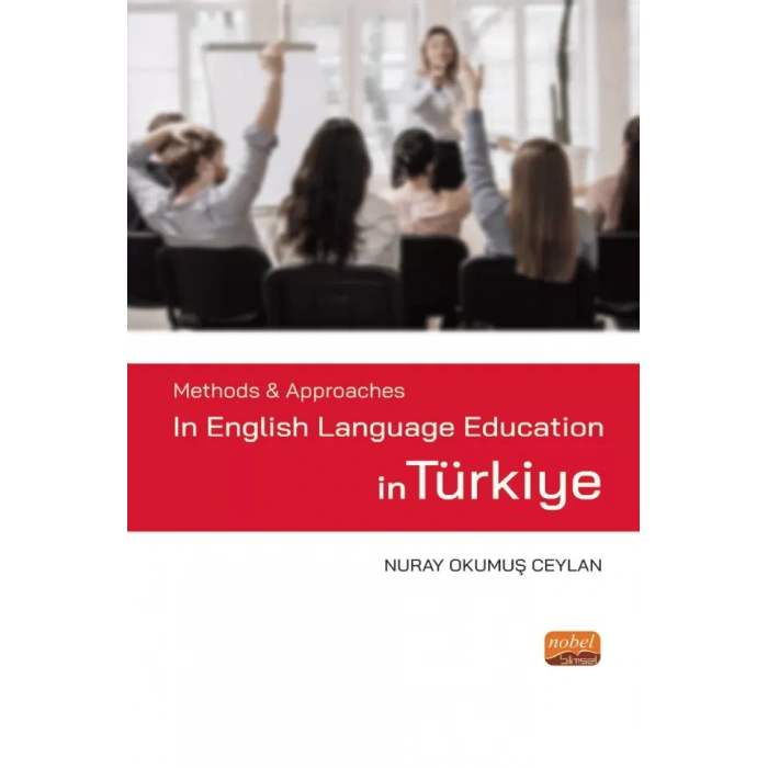 Methods & Approaches in English Language Education in Türkiye