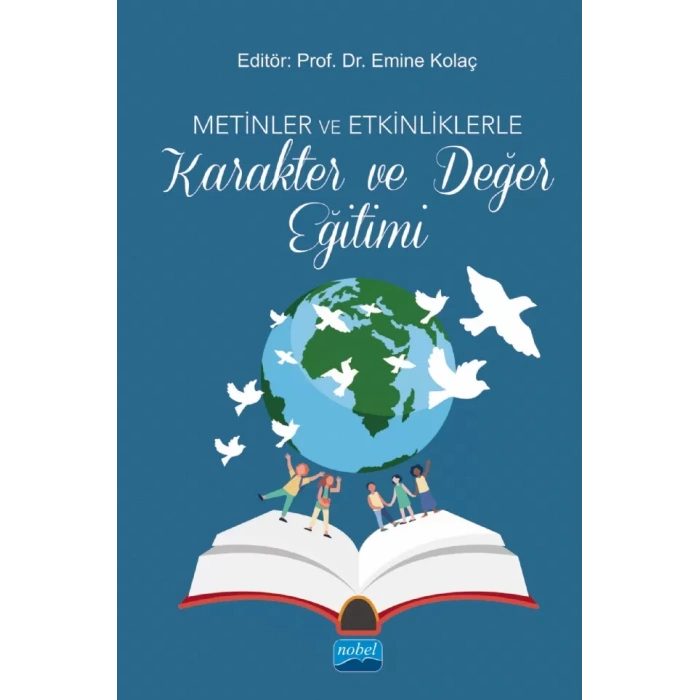 Metinler ve Etkinliklerle Karakter ve Değer Eğitimi