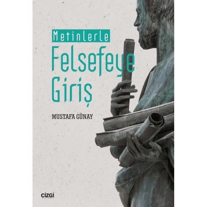 Metinlerle Felsefeye Giriş