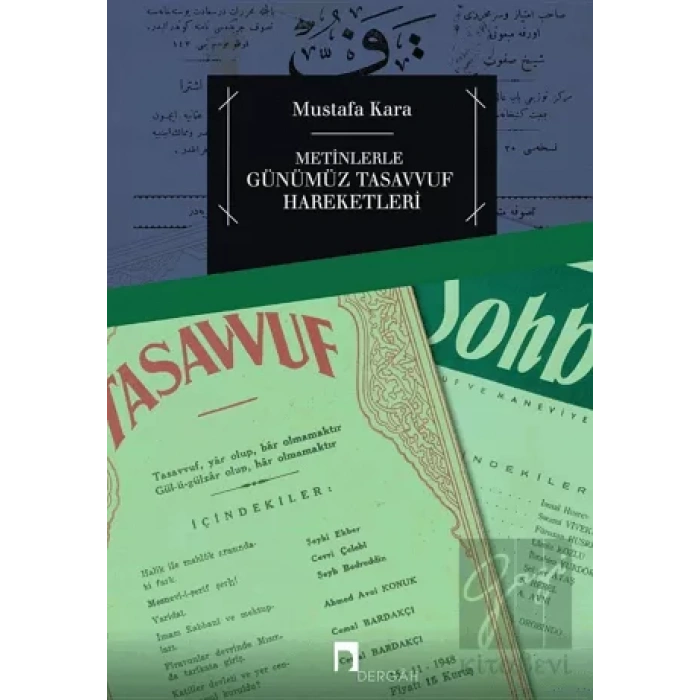 Metinlerle Günümüz Tasavvuf Hareketleri