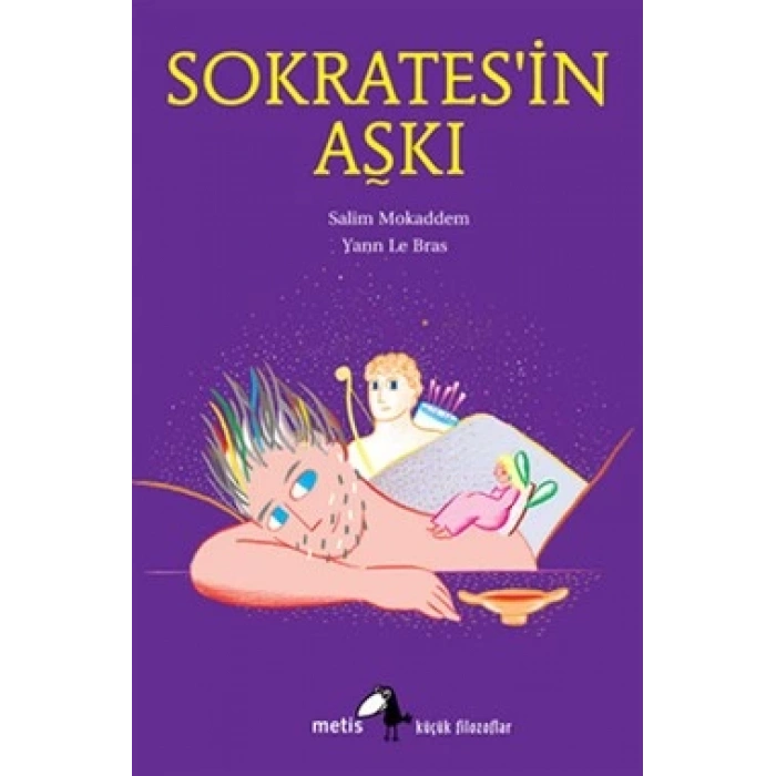 Metis Küçük Filozoflar Serisi 11 - Sokratesin Aşkı
