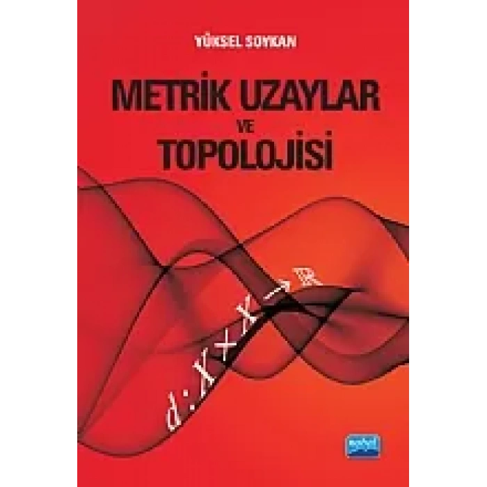 Metrik Uzaylar ve Topolojisi