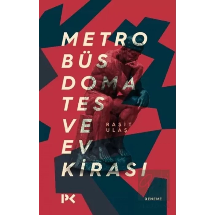 Metrobüs, Domates ve Ev Kirası