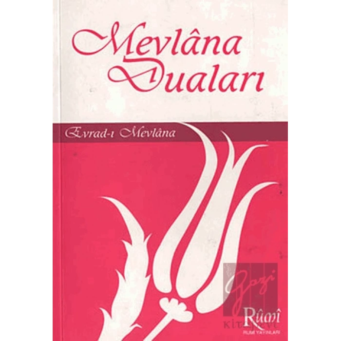 Mevlana Duaları Evrad-ı Mevlana