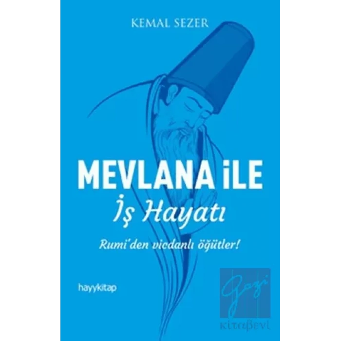 Mevlana ile İş Hayatı