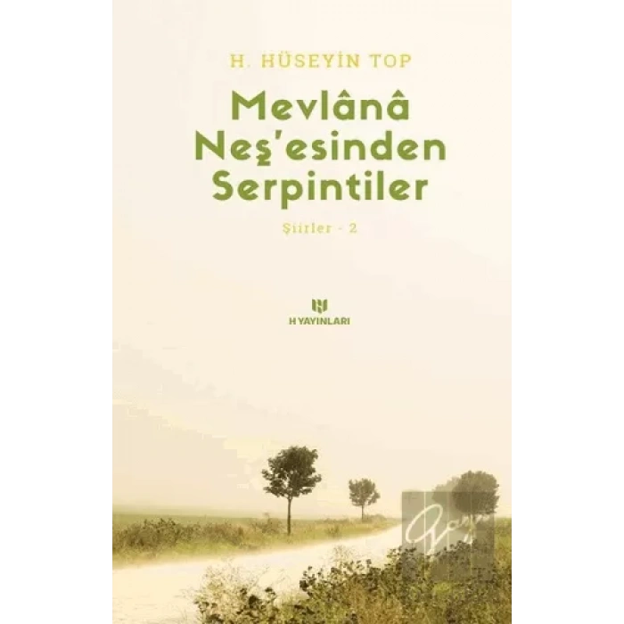 Mevlana Neş’esinden Serpintiler