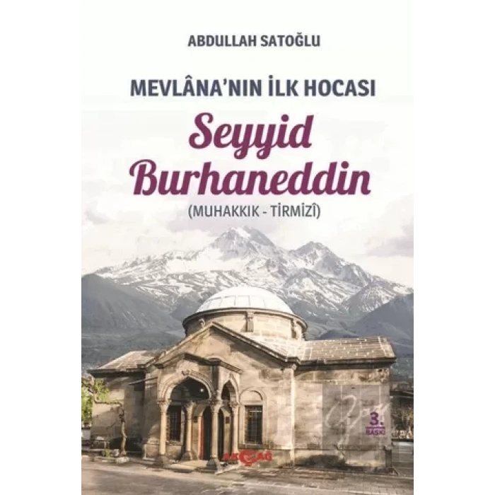 Mevlananın İlk Hocası Seyyid Burhaneddin