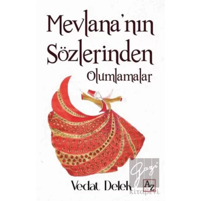 Mevlananın Sözlerinden Olumlamalar