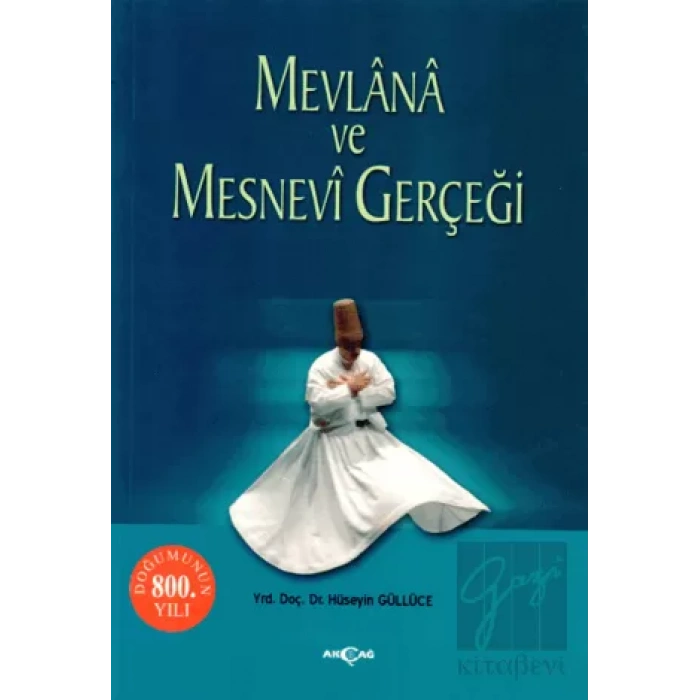 Mevlana ve Mesnevi Gerçeği