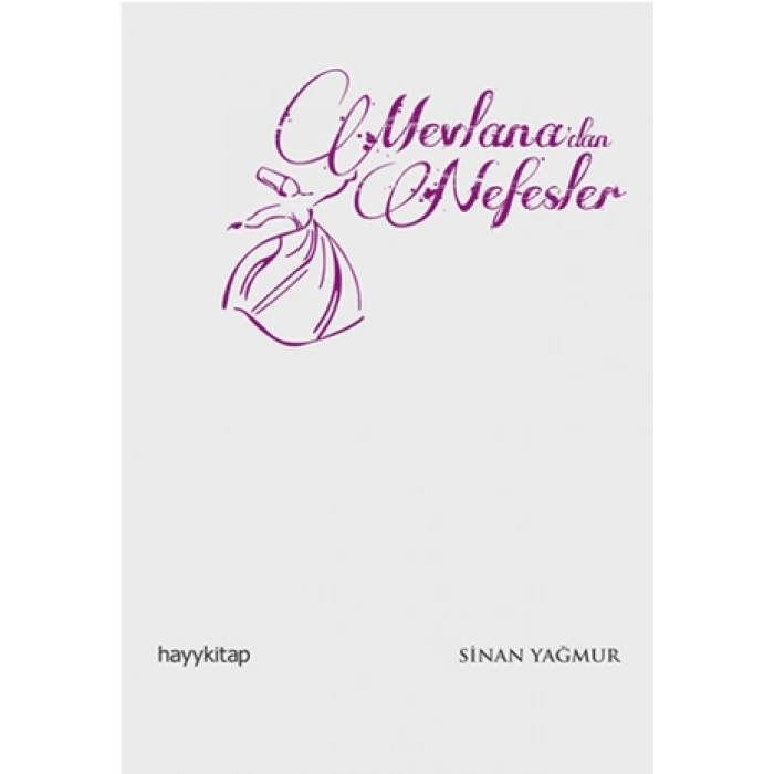 Mevlana’dan Nefesler